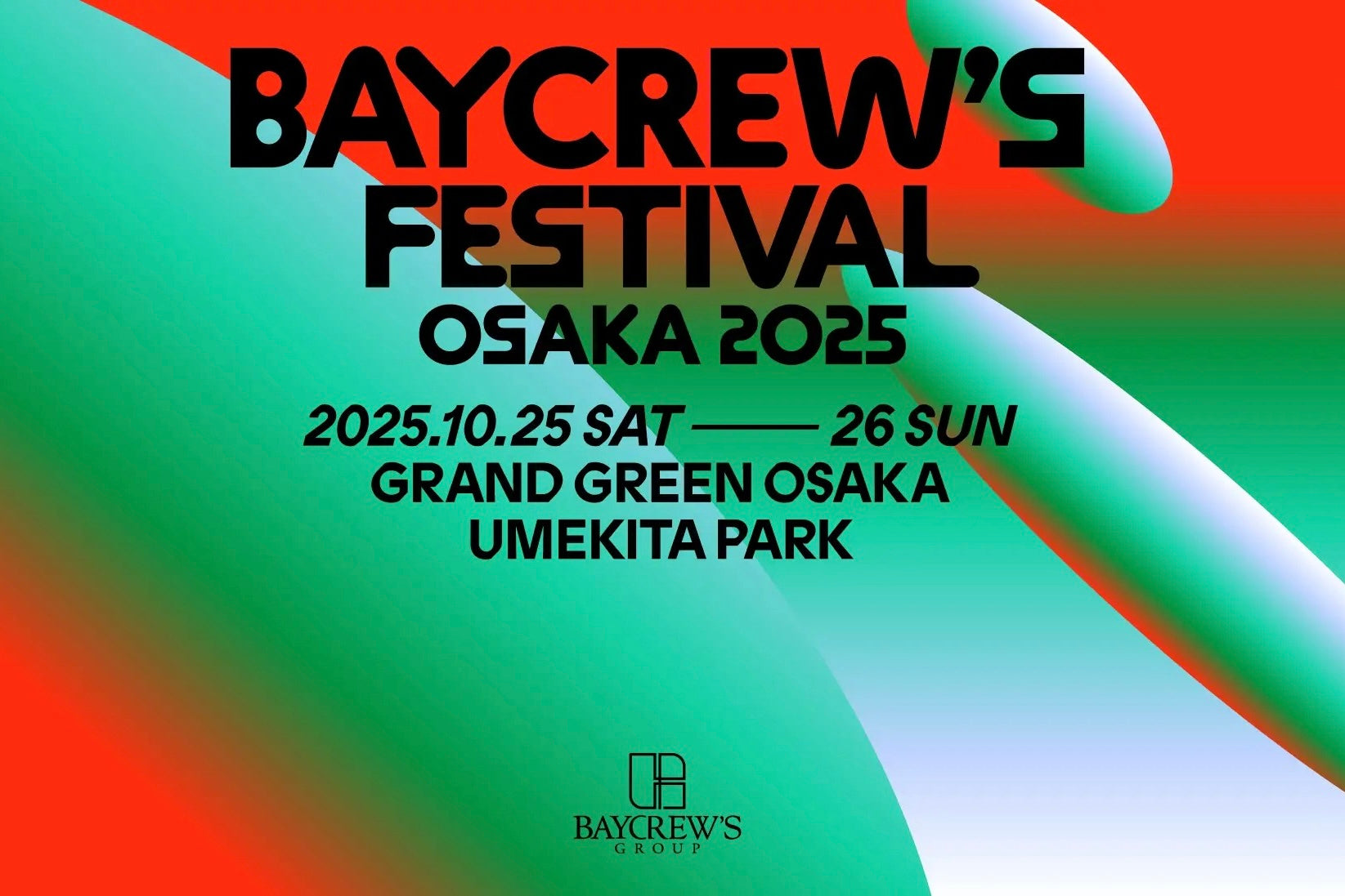 BAYCREW'S FESTIVAL OSAKA 2025|byeA.(バイエー)OFFICIAL ONLINE STORE