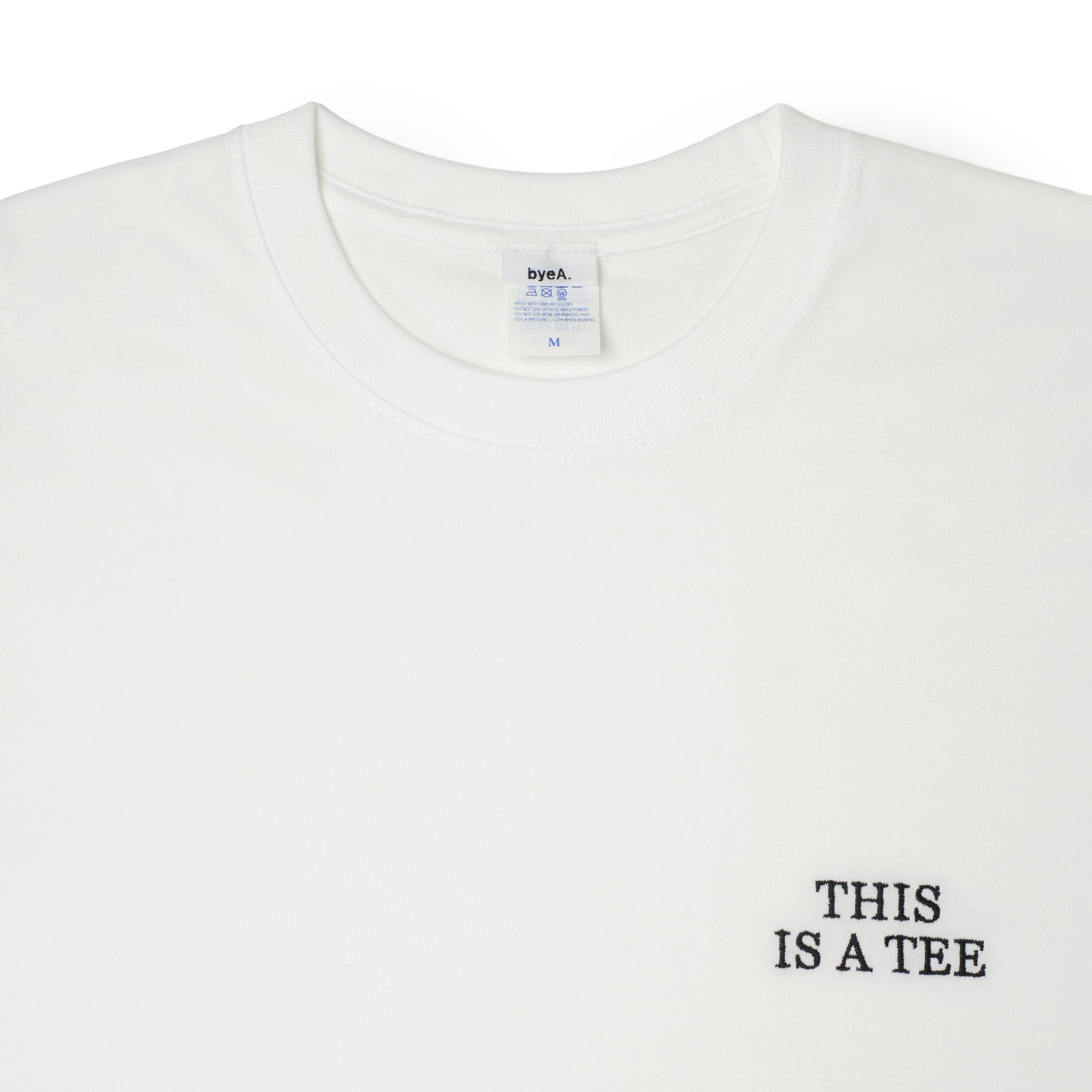 "THIS IS A TEE" TEE WHITE(ティスイズアティーティーホワイト)|byeA.(バイエー)OFFICIAL ONLINE STORE